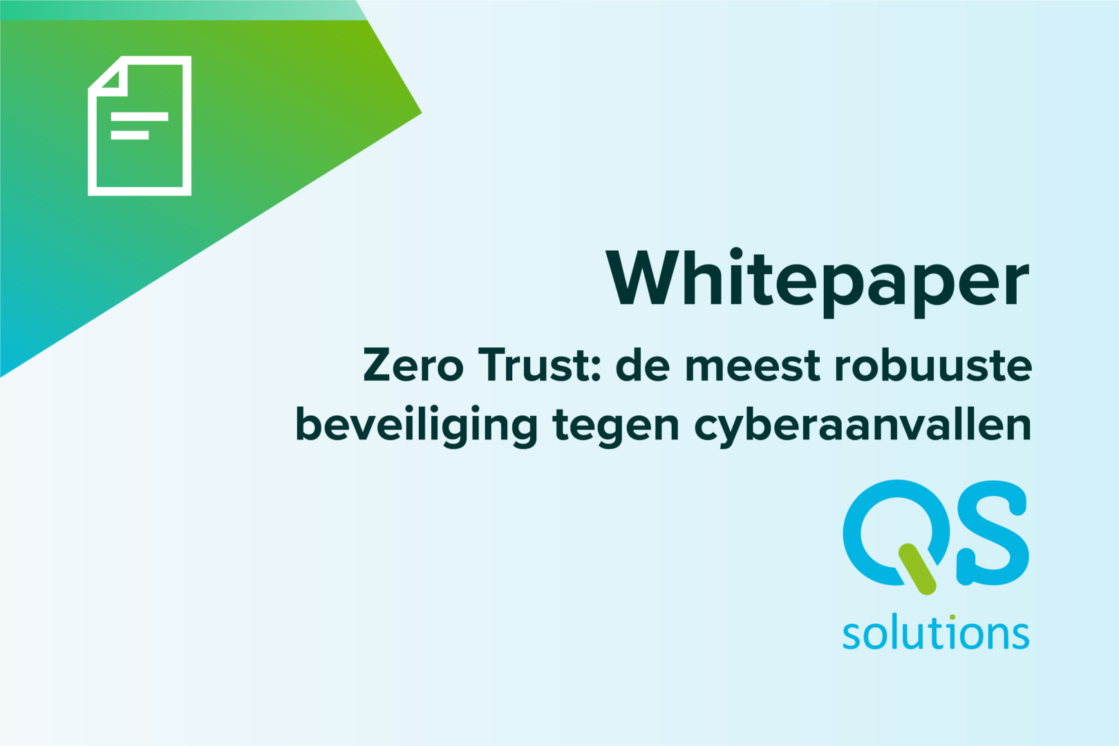 Whitepaper Zero Trust: the Most Robust Security Against Cyber Attacks ...